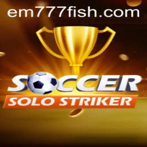 SoccerSoloStriker: An In-Depth Look into the Dynamic World of EM777